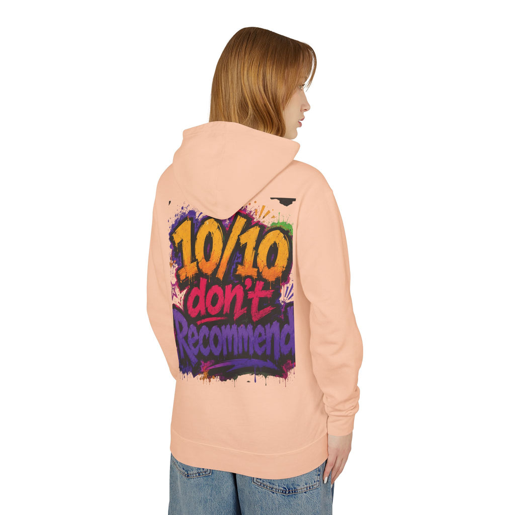 Adulting Is Ghetto Hoodie — “10/10 Don’t Recommend” Graphic Sweatshirt