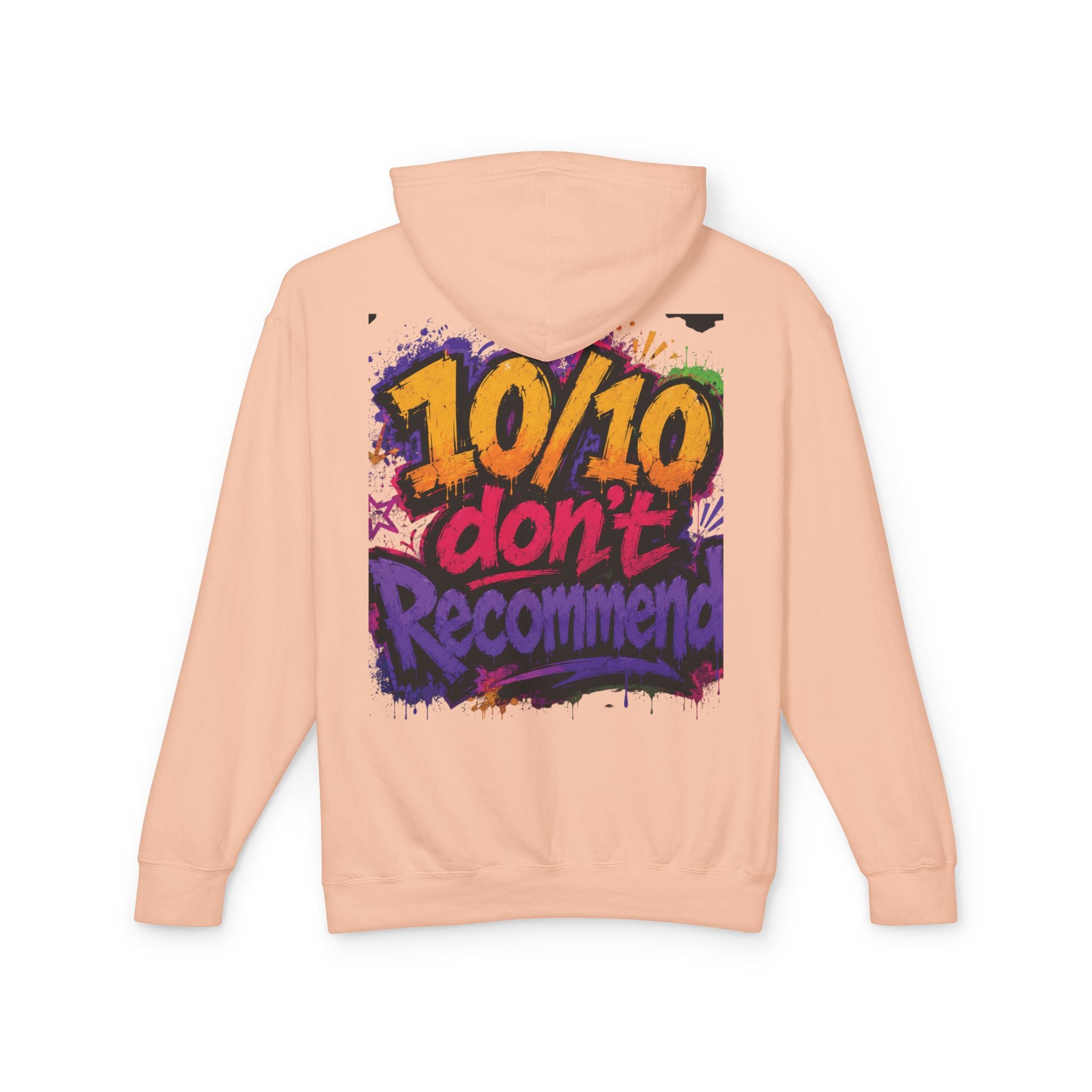 Adulting Is Ghetto Hoodie — “10/10 Don’t Recommend” Graphic Sweatshirt