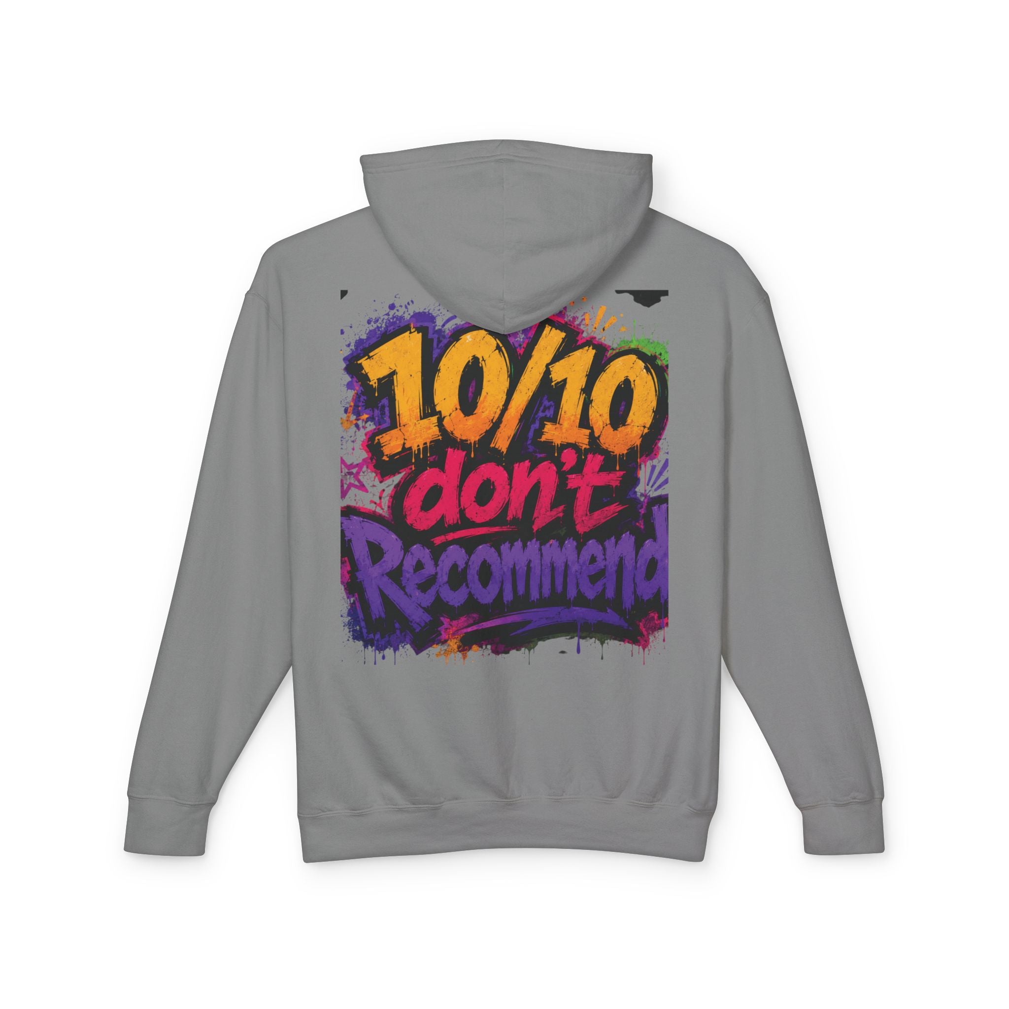 Adulting Is Ghetto Hoodie — “10/10 Don’t Recommend” Graphic Sweatshirt