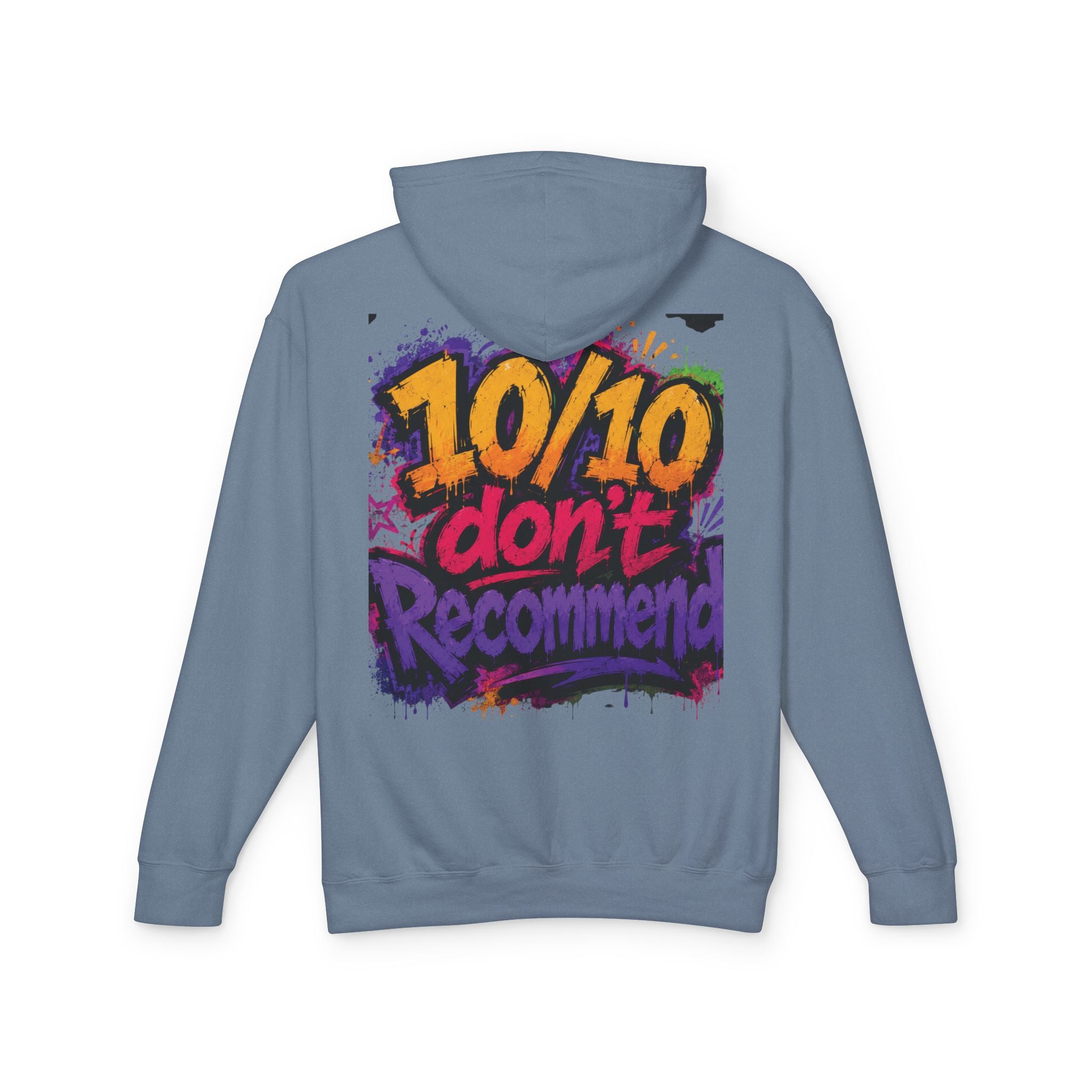 Adulting Is Ghetto Hoodie — “10/10 Don’t Recommend” Graphic Sweatshirt