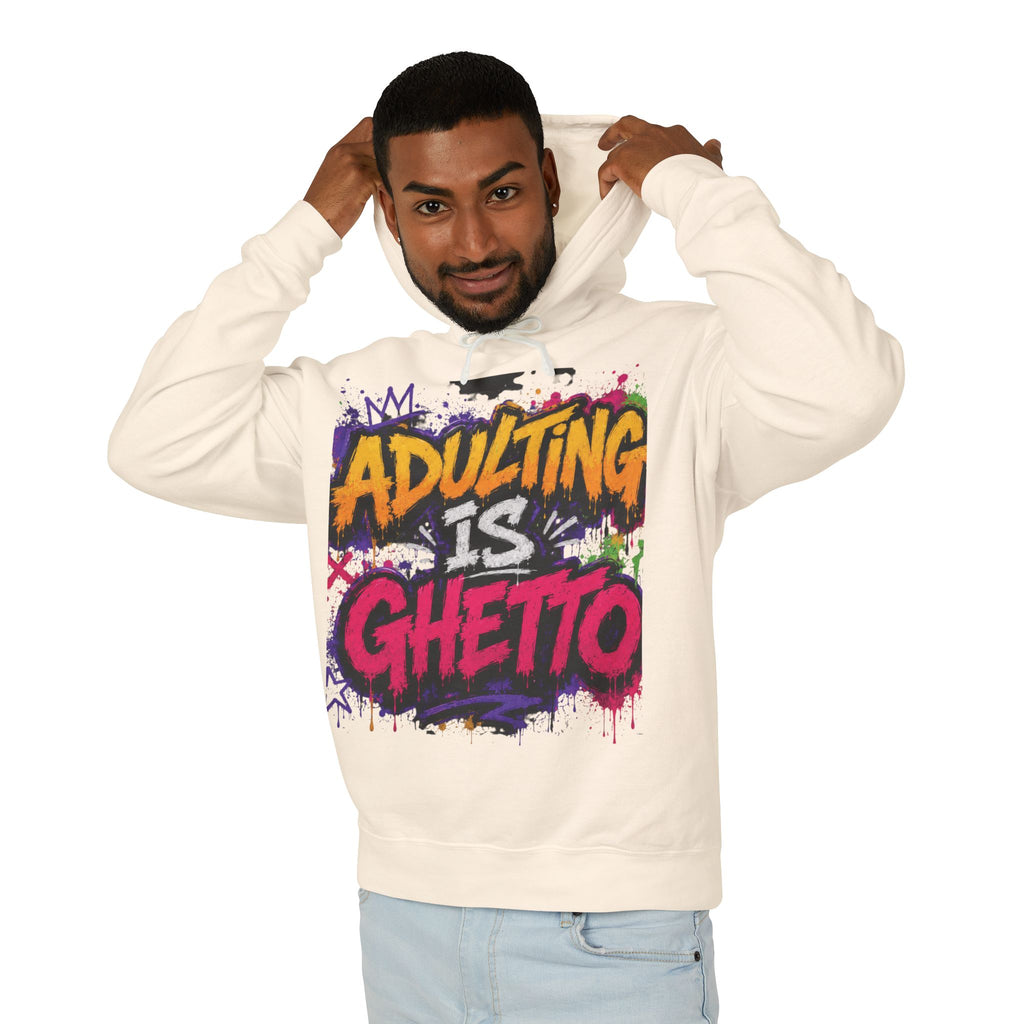 Adulting Is Ghetto Hoodie — “10/10 Don’t Recommend” Graphic Sweatshirt