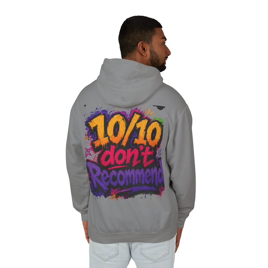 Adulting Is Ghetto Hoodie — “10/10 Don’t Recommend” Graphic Sweatshirt