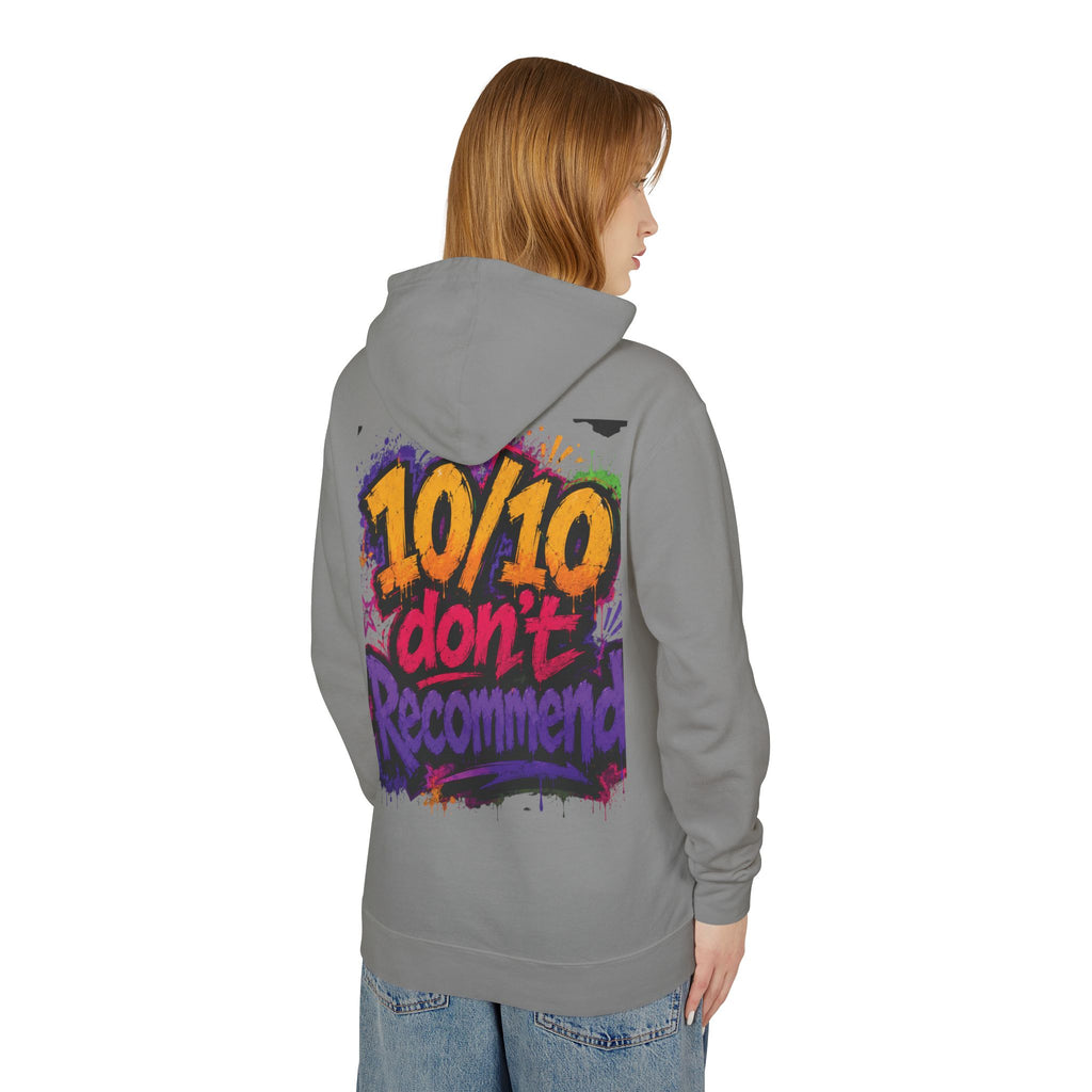 Adulting Is Ghetto Hoodie — “10/10 Don’t Recommend” Graphic Sweatshirt