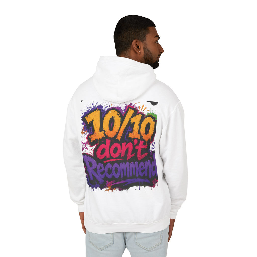 Adulting Is Ghetto Hoodie — “10/10 Don’t Recommend” Graphic Sweatshirt