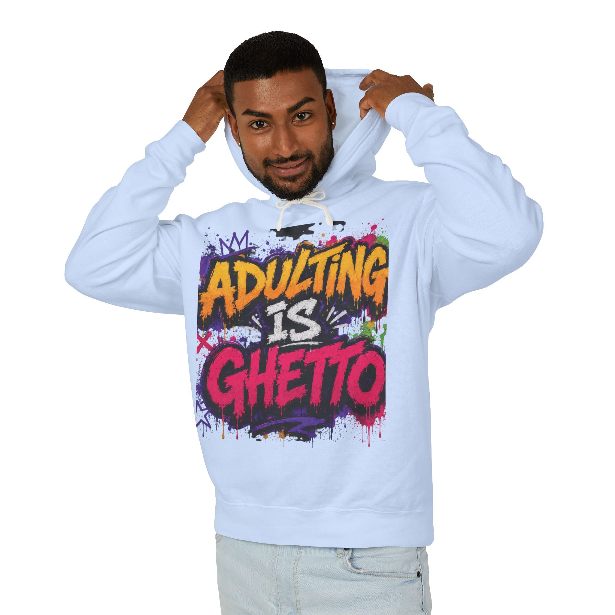 Adulting Is Ghetto Hoodie — “10/10 Don’t Recommend” Graphic Sweatshirt