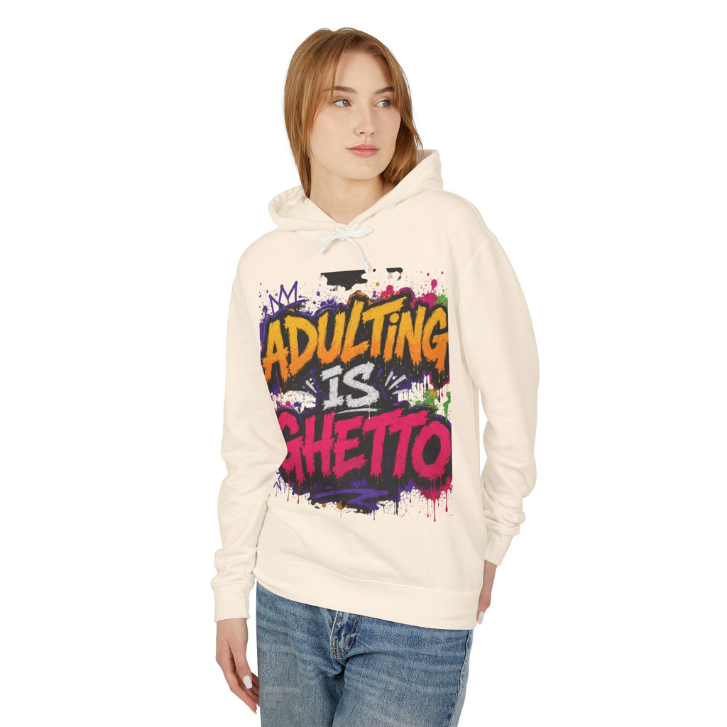 Adulting Is Ghetto Hoodie — “10/10 Don’t Recommend” Graphic Sweatshirt