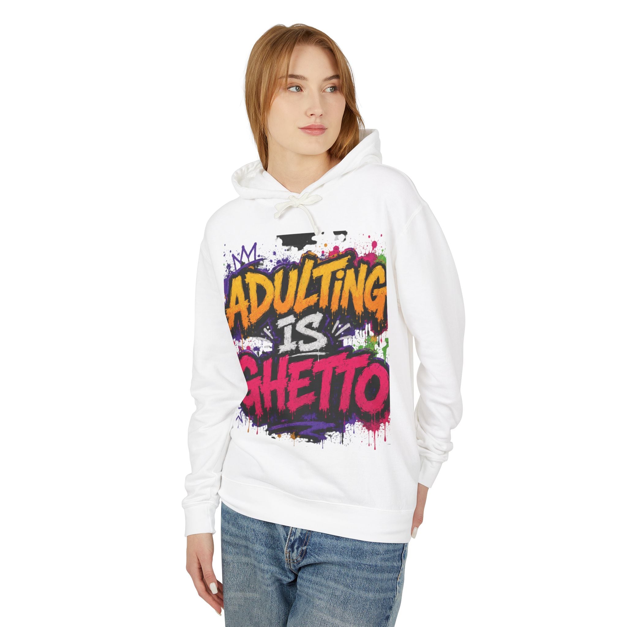 Adulting Is Ghetto Hoodie — “10/10 Don’t Recommend” Graphic Sweatshirt