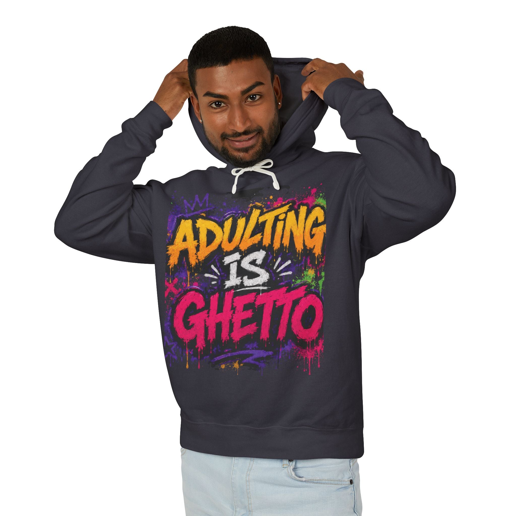 Adulting Is Ghetto Hoodie — “10/10 Don’t Recommend” Graphic Sweatshirt