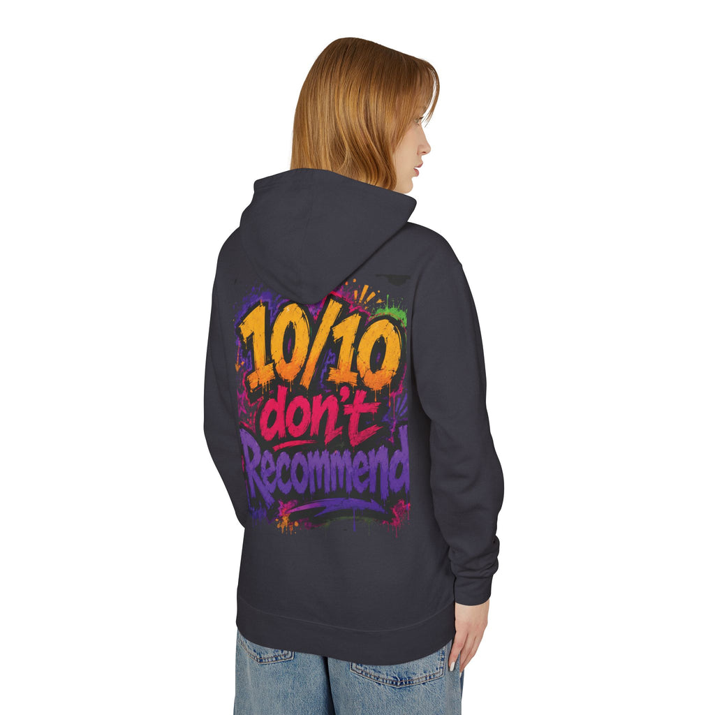 Adulting Is Ghetto Hoodie — “10/10 Don’t Recommend” Graphic Sweatshirt