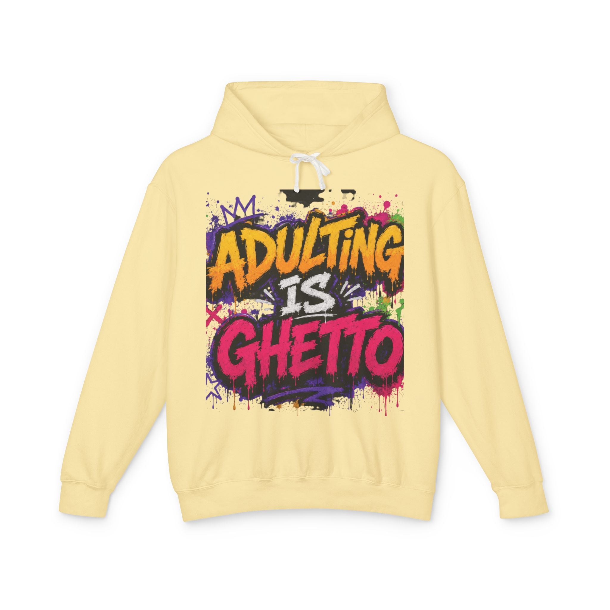 Adulting Is Ghetto Hoodie — “10/10 Don’t Recommend” Graphic Sweatshirt