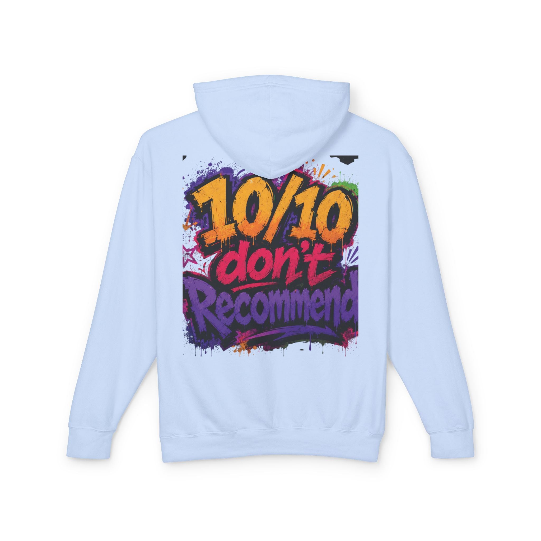 Adulting Is Ghetto Hoodie — “10/10 Don’t Recommend” Graphic Sweatshirt