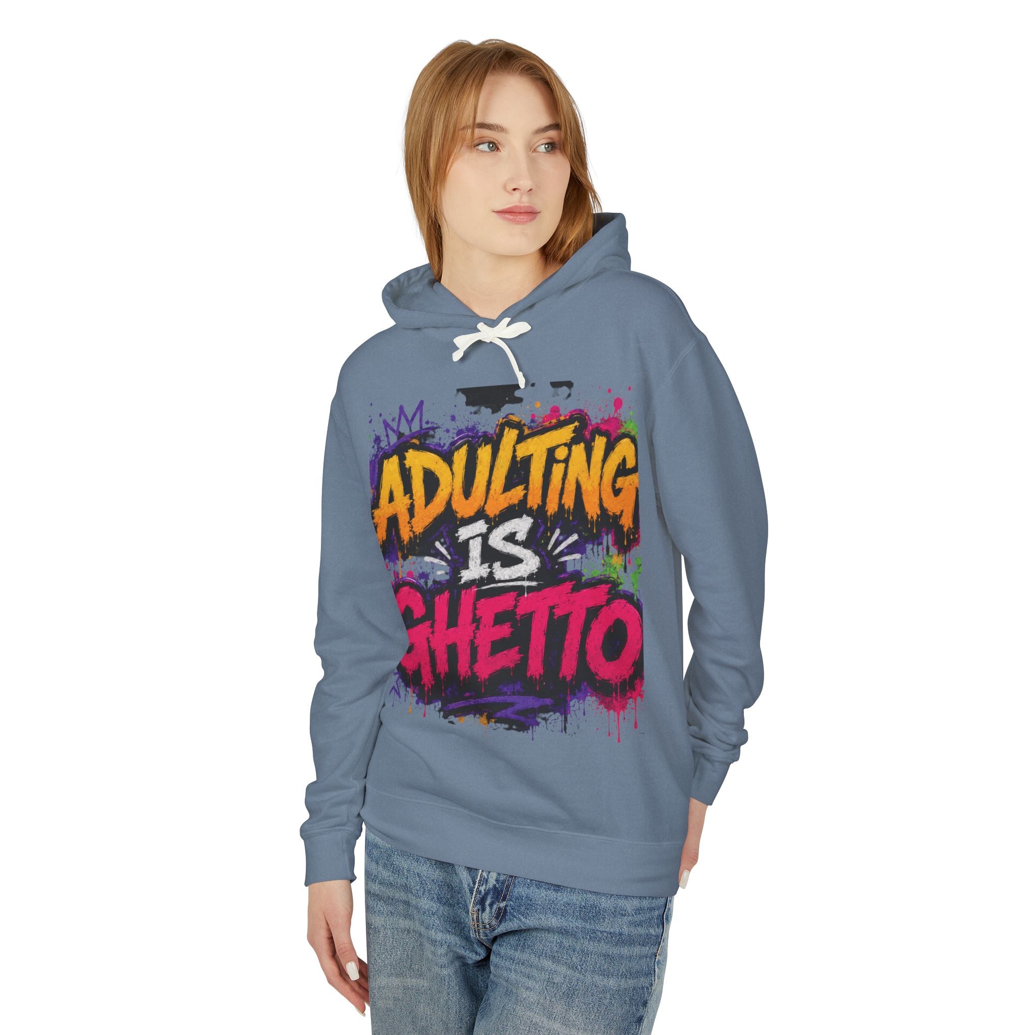 Adulting Is Ghetto Hoodie — “10/10 Don’t Recommend” Graphic Sweatshirt