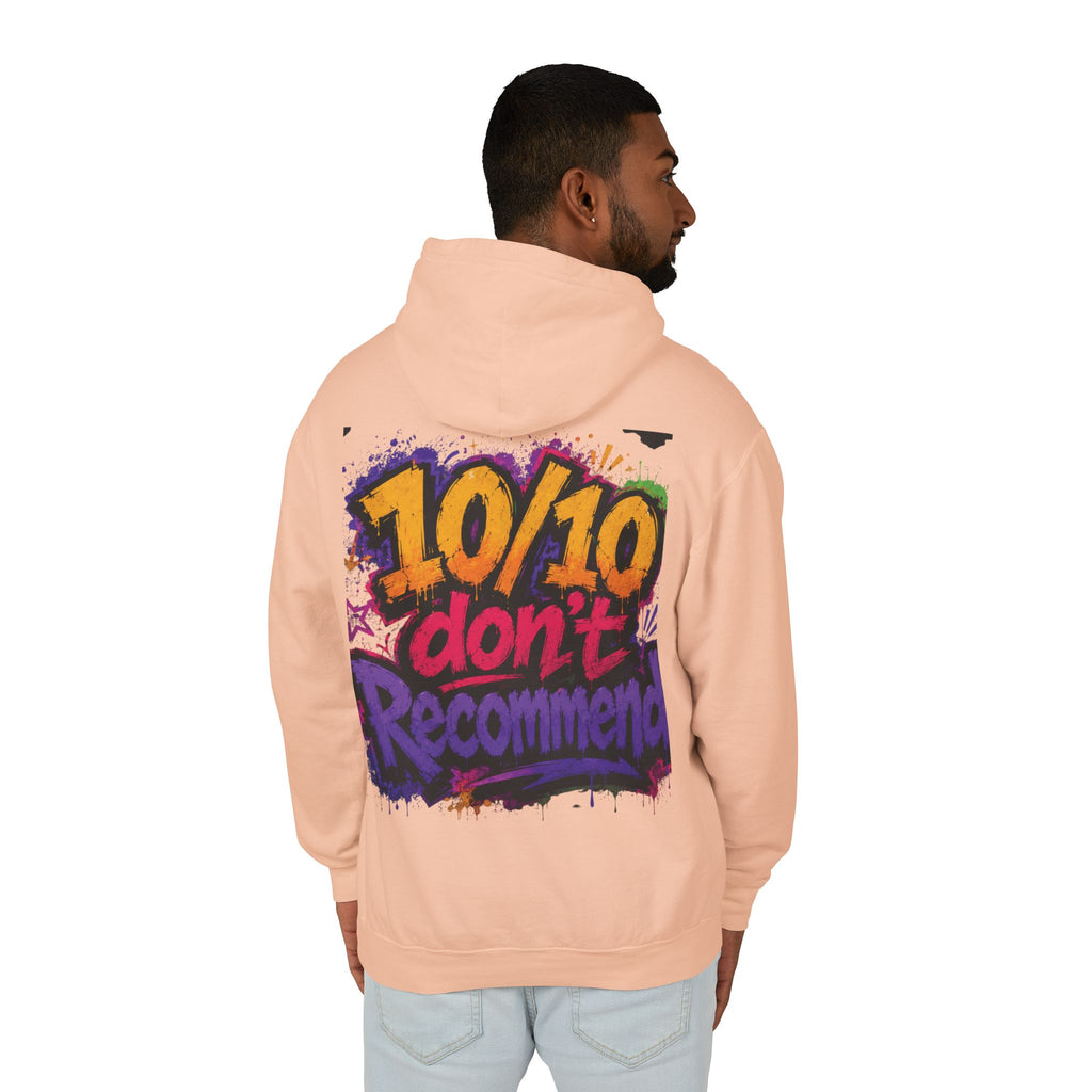 Adulting Is Ghetto Hoodie — “10/10 Don’t Recommend” Graphic Sweatshirt