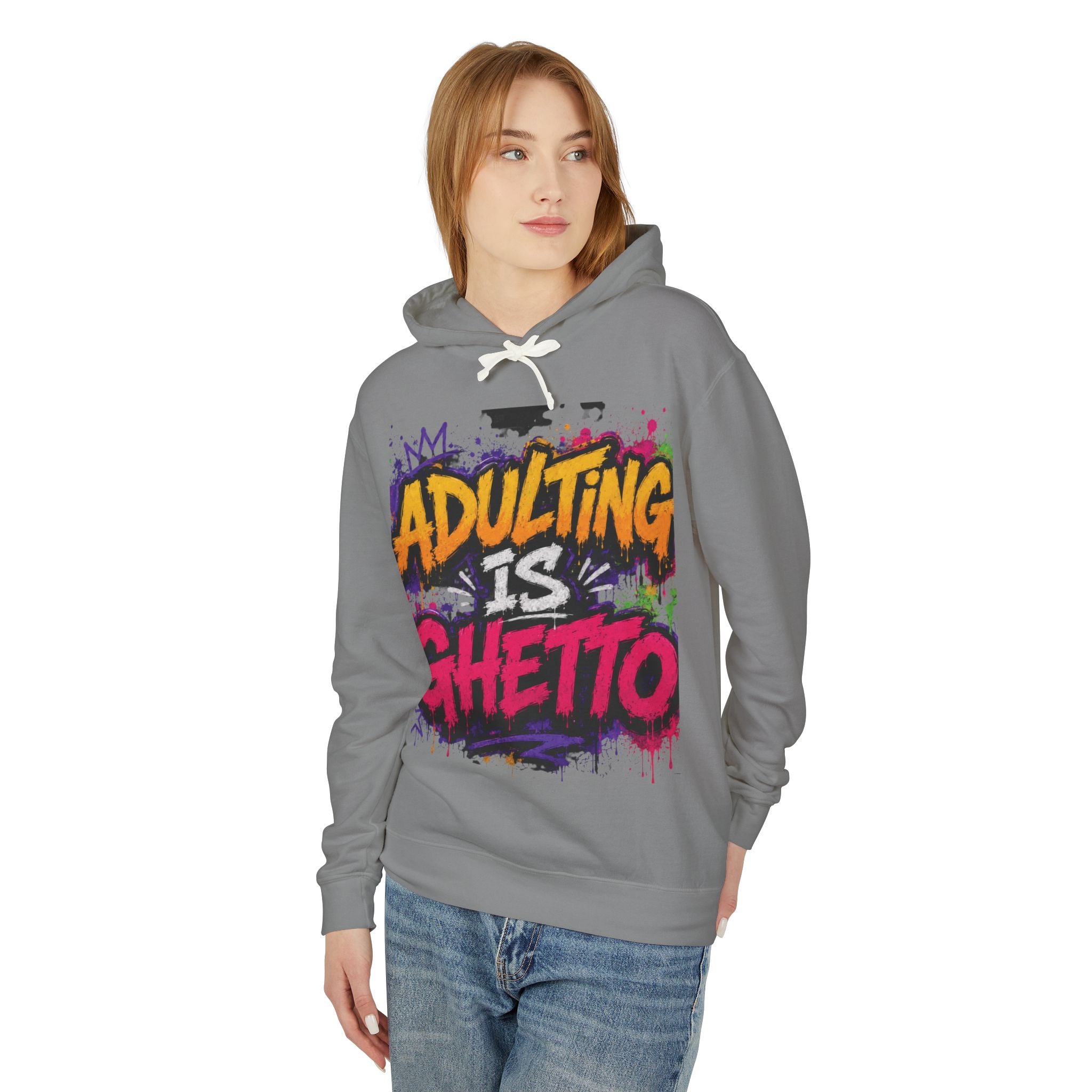 Adulting Is Ghetto Hoodie — “10/10 Don’t Recommend” Graphic Sweatshirt