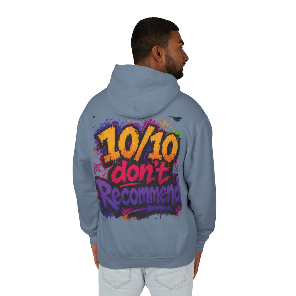 Adulting Is Ghetto Hoodie — “10/10 Don’t Recommend” Graphic Sweatshirt